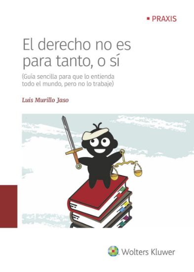 Imagen de El derecho no es para tanto, o sí 