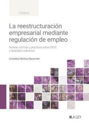 Imagen de La reestructuración empresarial mediante regulación de empleo