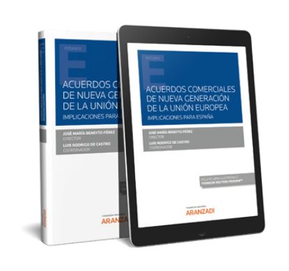 Imagen de Acuerdos comerciales de nueva generación de la Unión Europea. Implicaciones par España (Dúo)